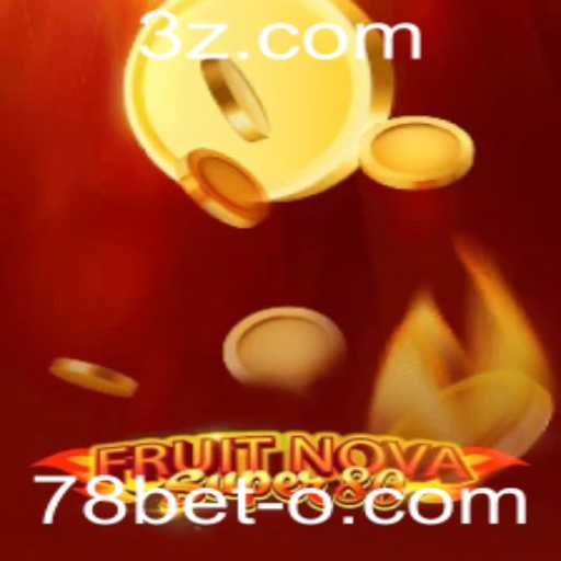 Descubra o Novo Fenômeno dos Jogos: FruitNovaSuper80 e 78bet
